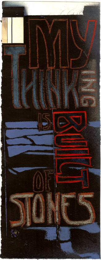 my thinking is built of stones